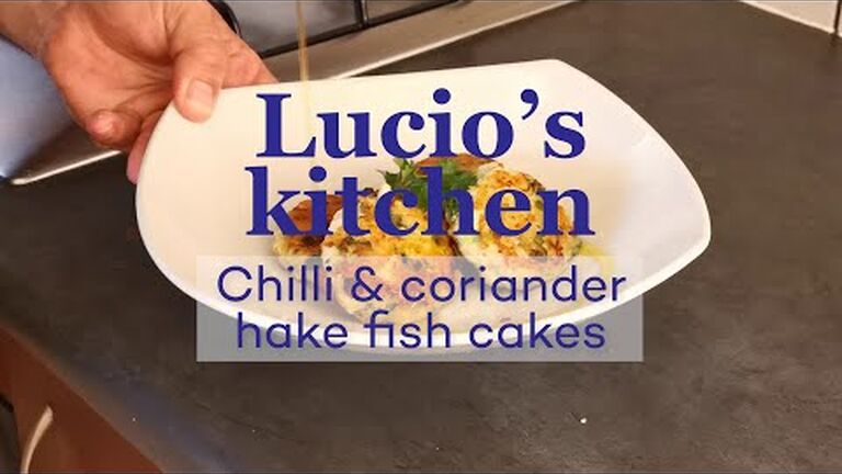 Lucio's kitchen: how to make sustainable chilli and coriander hake cakes at home